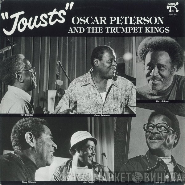 Oscar Peterson And The Trumpet Kings  - Jousts
