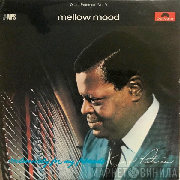 Oscar Peterson  - Mellow Mood
