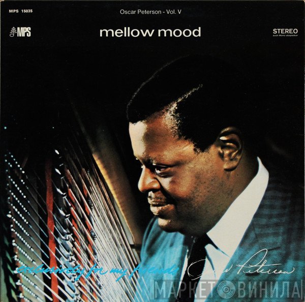 Oscar Peterson  - Mellow Mood