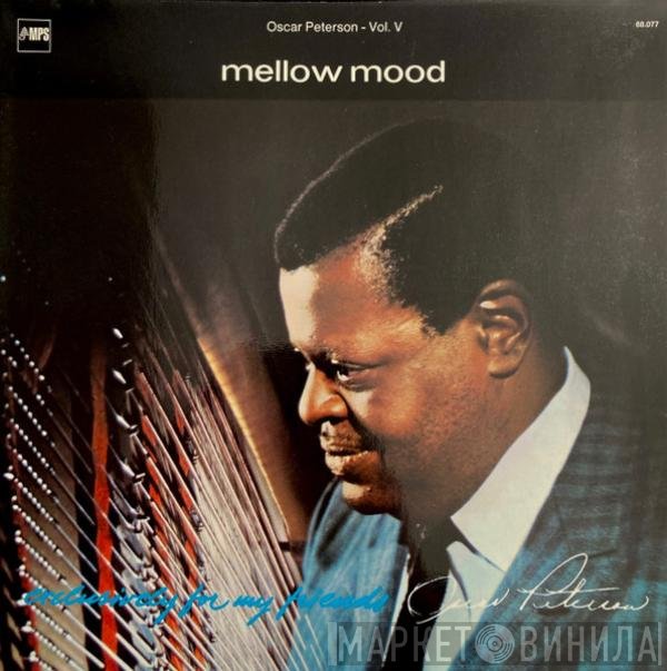 Oscar Peterson  - Mellow Mood