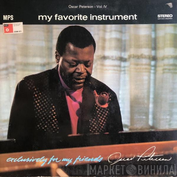 Oscar Peterson  - My Favorite Instrument