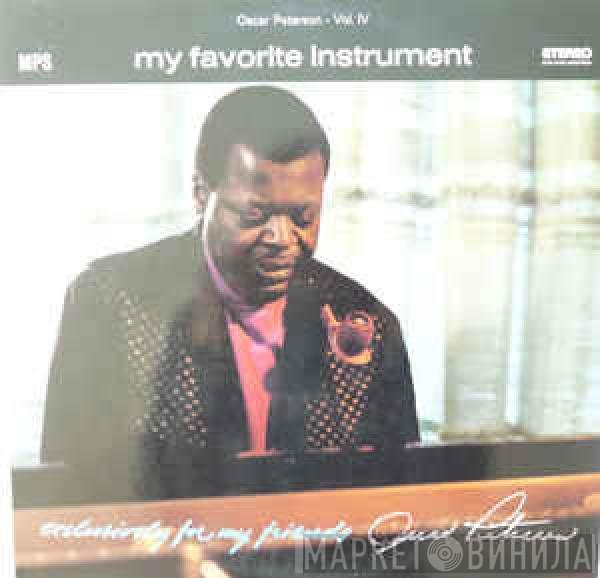 Oscar Peterson  - My Favorite Instrument