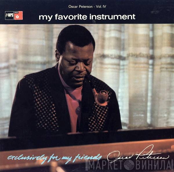 Oscar Peterson  - My Favorite Instrument