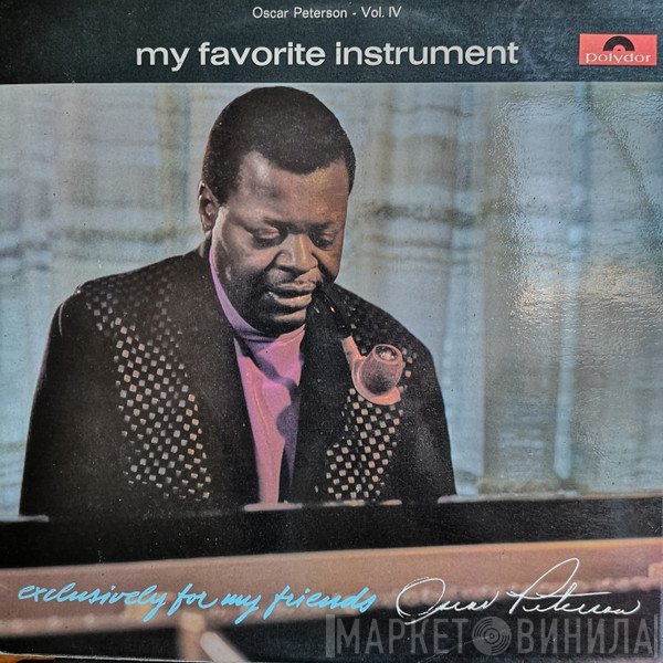Oscar Peterson  - My Favorite Instrument