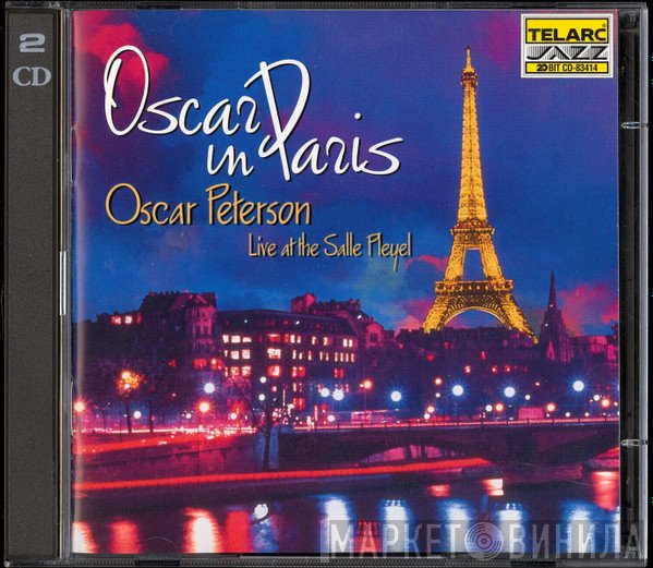 Oscar Peterson - Oscar In Paris - Live At The Salle Pleyel