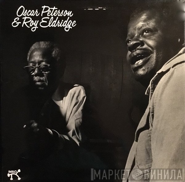 Oscar Peterson, Roy Eldridge - Oscar Peterson & Roy Eldridge