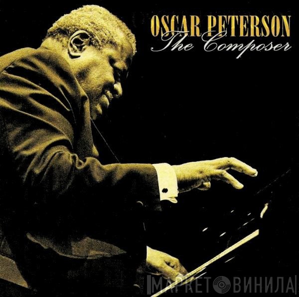 Oscar Peterson  - The Composer