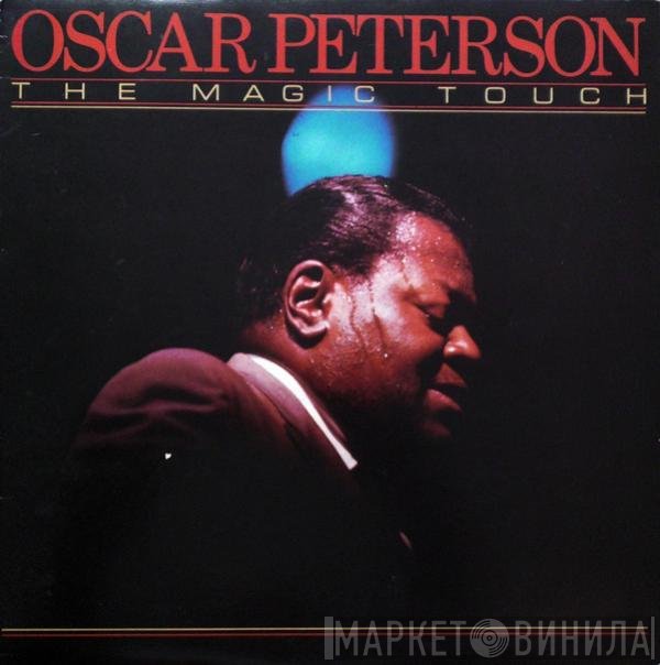 Oscar Peterson  - The Magic Touch