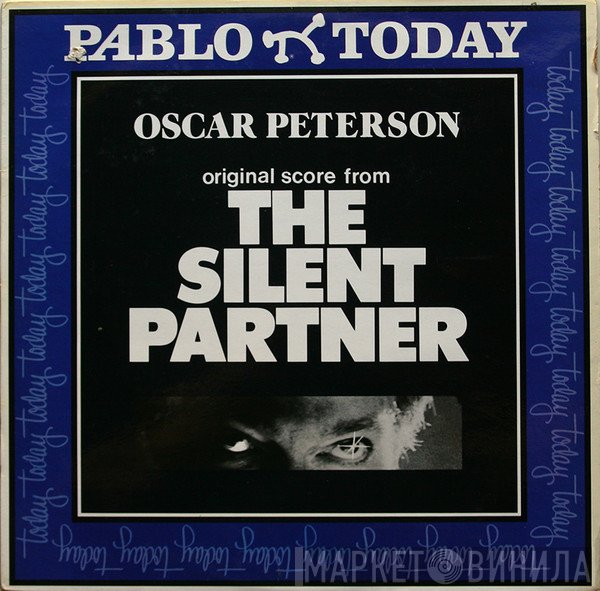 Oscar Peterson - The Silent Partner (Original Score)