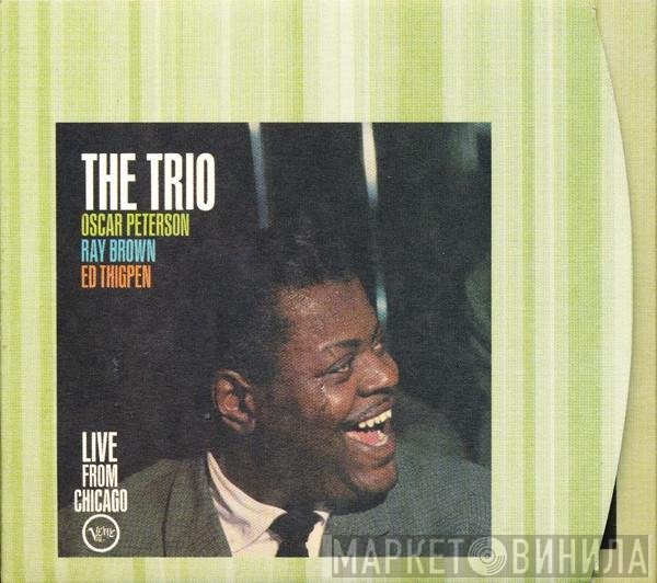 Oscar Peterson - The Trio : Live From Chicago