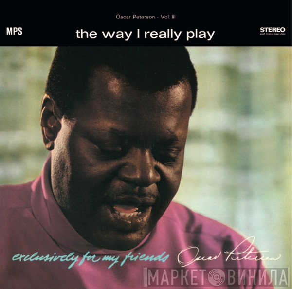 Oscar Peterson  - The Way I Really Play