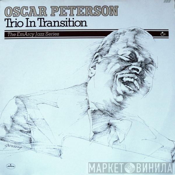 Oscar Peterson  - Trio In Transition