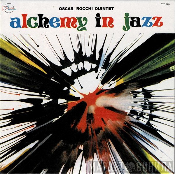 Oscar Rocchi Quintet  - Alchemy In Jazz