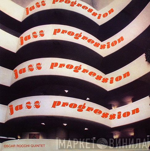 Oscar Rocchi Quintet  - Jazz Progression