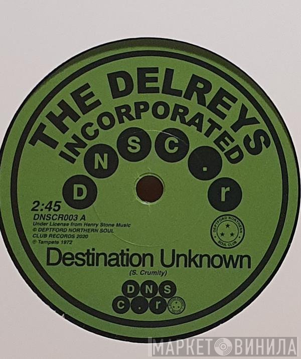 Oscar Wright , The Delreys Incorporated - Destination Unknown / Fell In Love