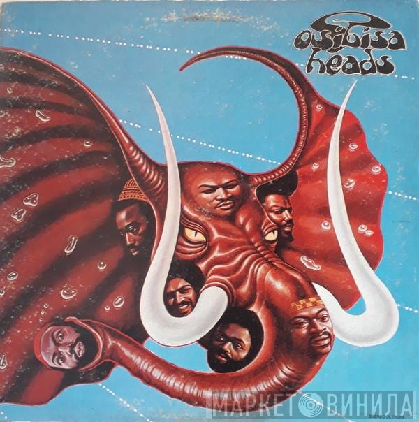 Osibisa  - Heads