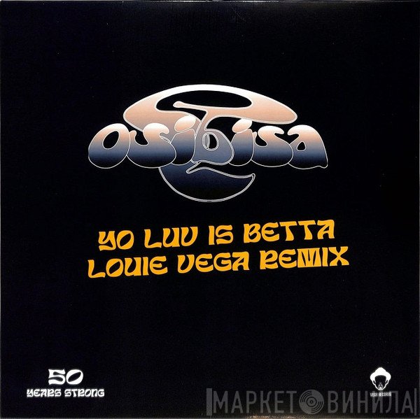 Osibisa - Yo Luv Is Betta (Louie Vega Remix)