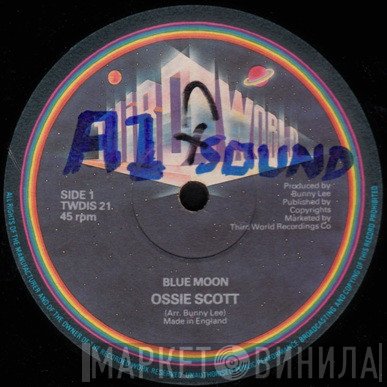 Ossie Scott - Blue Moon / South Of The Border