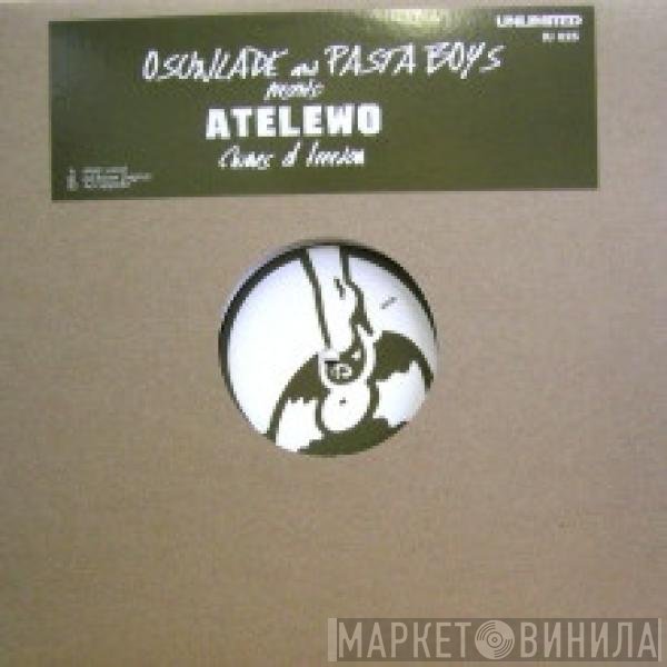 Osunlade And Pastaboys Presents Atelewo  - Chimes Of Freedom