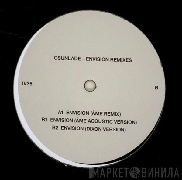 Osunlade - Envision Remixes