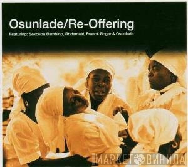 Osunlade - Re-Offering