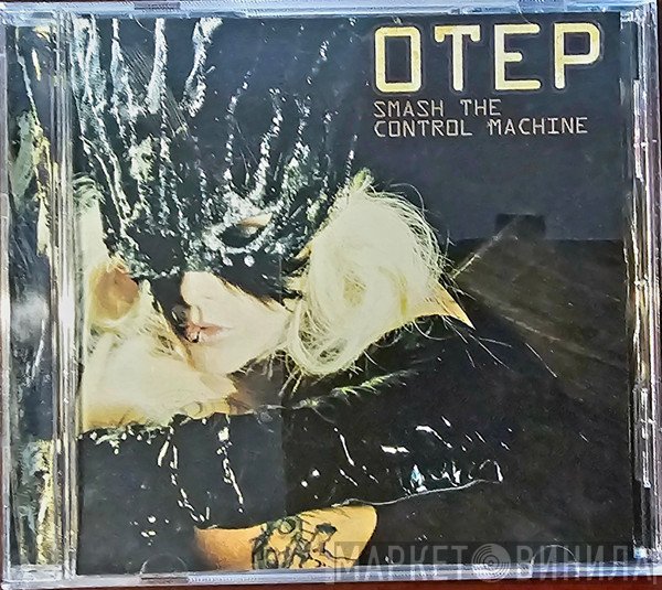 Otep  - Smash The Control Machine