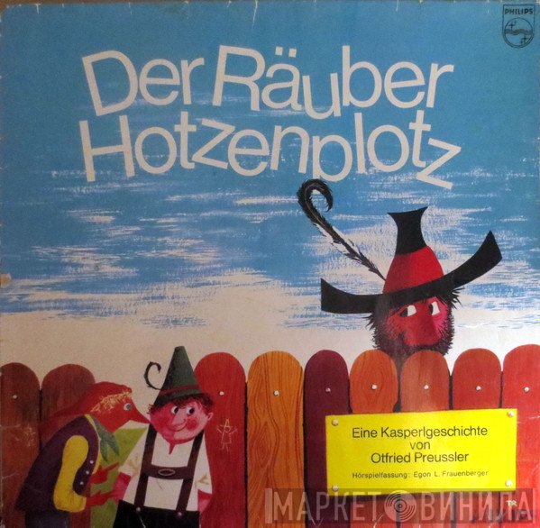Otfried Preußler  - Der Räuber Hotzenplotz