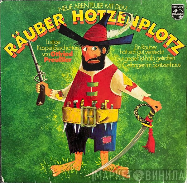 Otfried Preußler  - Neue Abenteuer Mit Dem Räuber Hotzenplotz