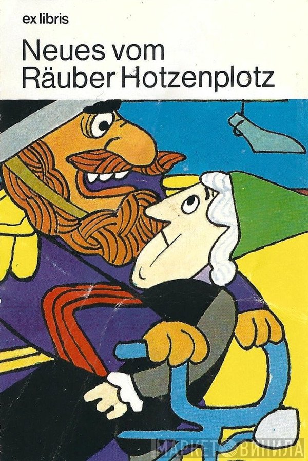 Otfried Preußler  - Neues Vom Räuber Hotzenplotz