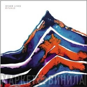 Other Lives  - Rituals