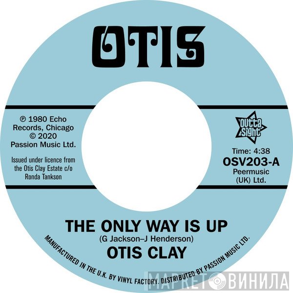 Otis Clay - The Only Way Is Up