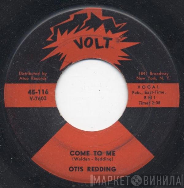 Otis Redding  - Come To Me