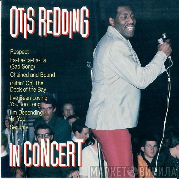 Otis Redding  - In Concert