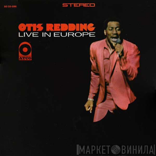 Otis Redding - Otis Redding Live In Europe