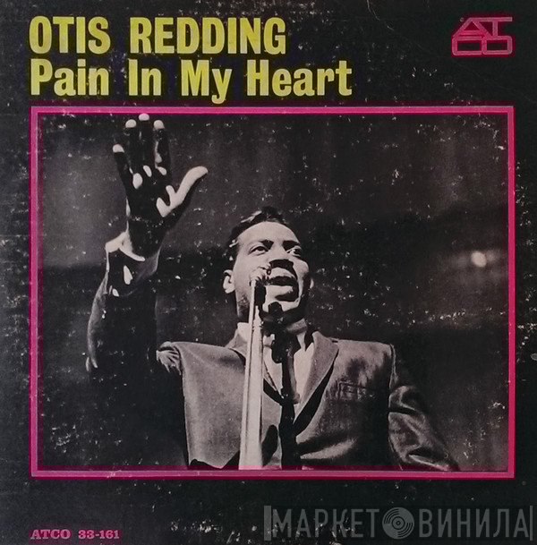 Otis Redding  - Pain In My Heart