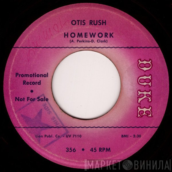 Otis Rush  - Homework / I Have To Laugh