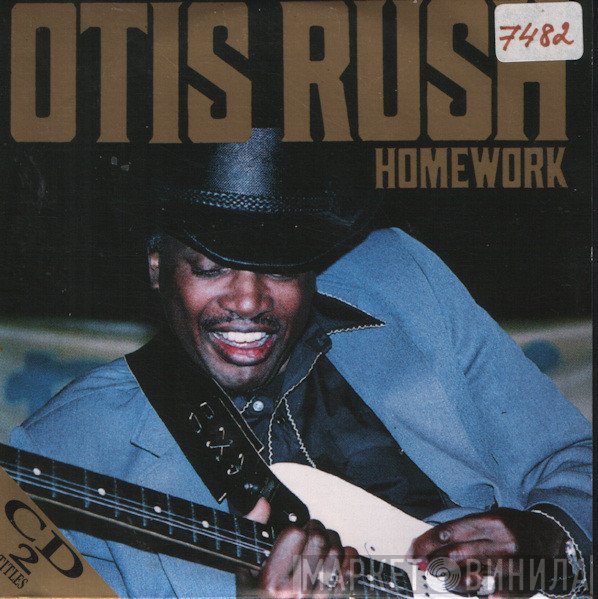 Otis Rush  - Homework