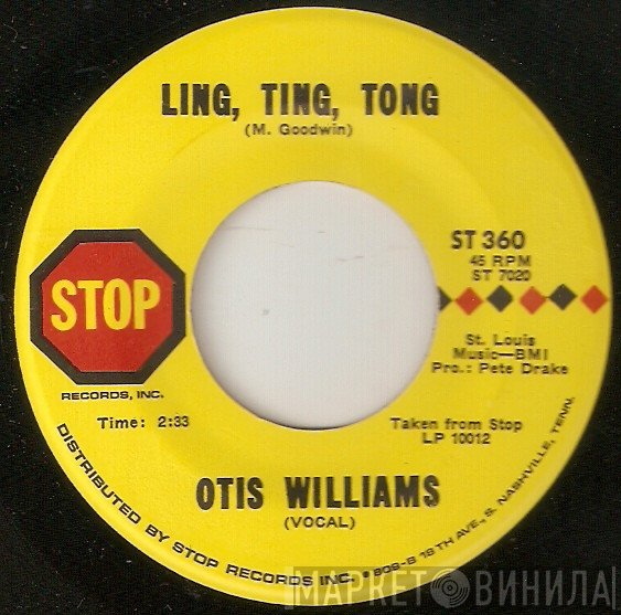 Otis Williams  - Ling, Ting, Tong / For The Love Of My Woman