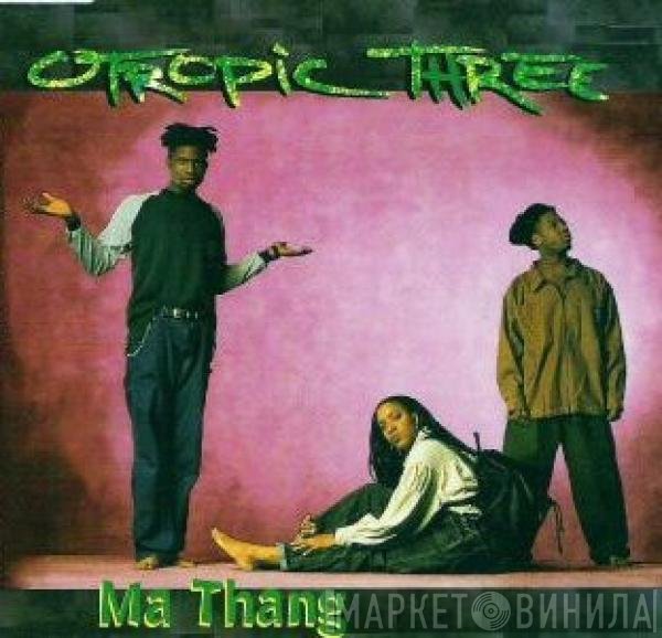 Otropic T(h)ree  - Ma Thang