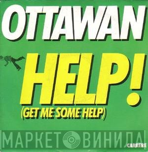 Ottawan  - Help! (Get Me Some Help)