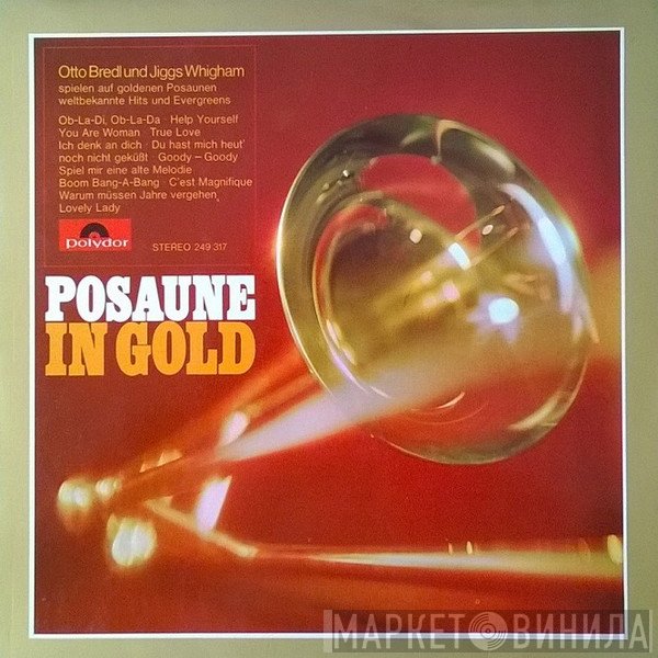 Otto Bredl, Jiggs Whigham  - Posaune In Gold