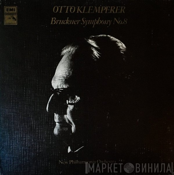 Otto Klemperer, Anton Bruckner, New Philharmonia Orchestra  - Symphony No.8