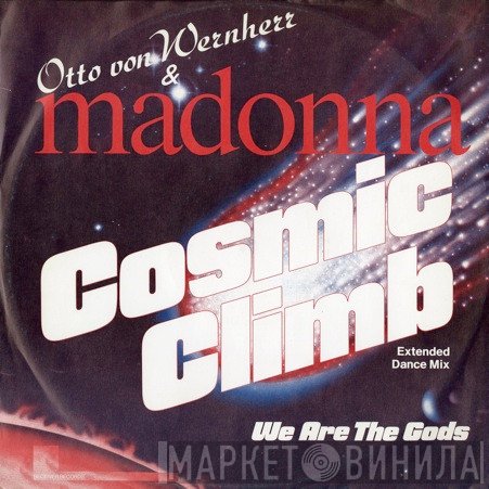Otto Von Wernherr & Madonna  - Cosmic Climb