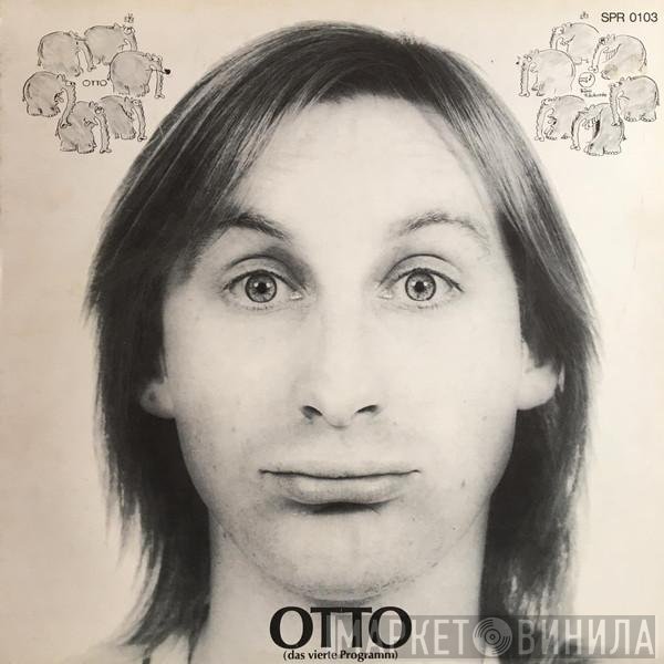 Otto Waalkes  - Otto (Das Vierte Programm)