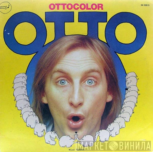Otto Waalkes  - Ottocolor
