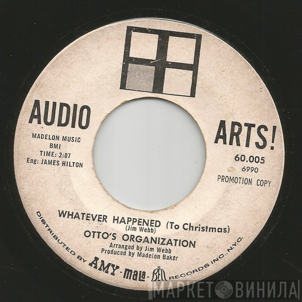Otto's Organization - Whatever Happened (To Christmas) / Wassail Song