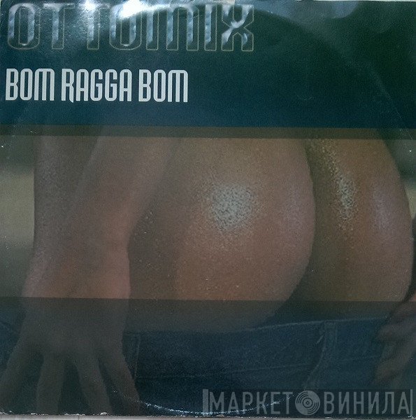 Ottomix  - Bom Ragga Bom