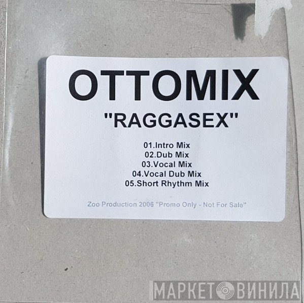 Ottomix  - Raggasex