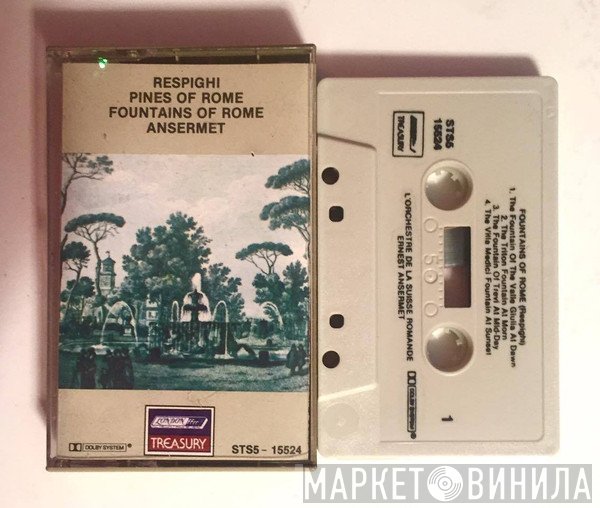 Ottorino Respighi, Ernest Ansermet, L'Orchestre De La Suisse Romande  - Pines Of Rome / Fountains Of Rome