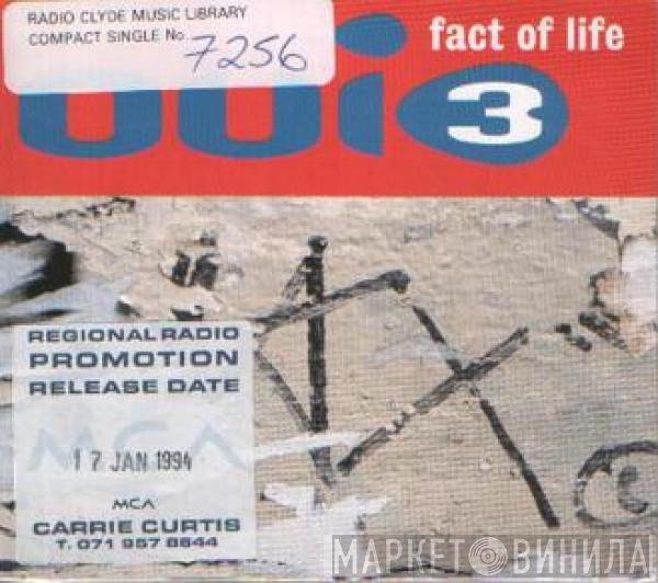 Oui 3 - Fact Of Life